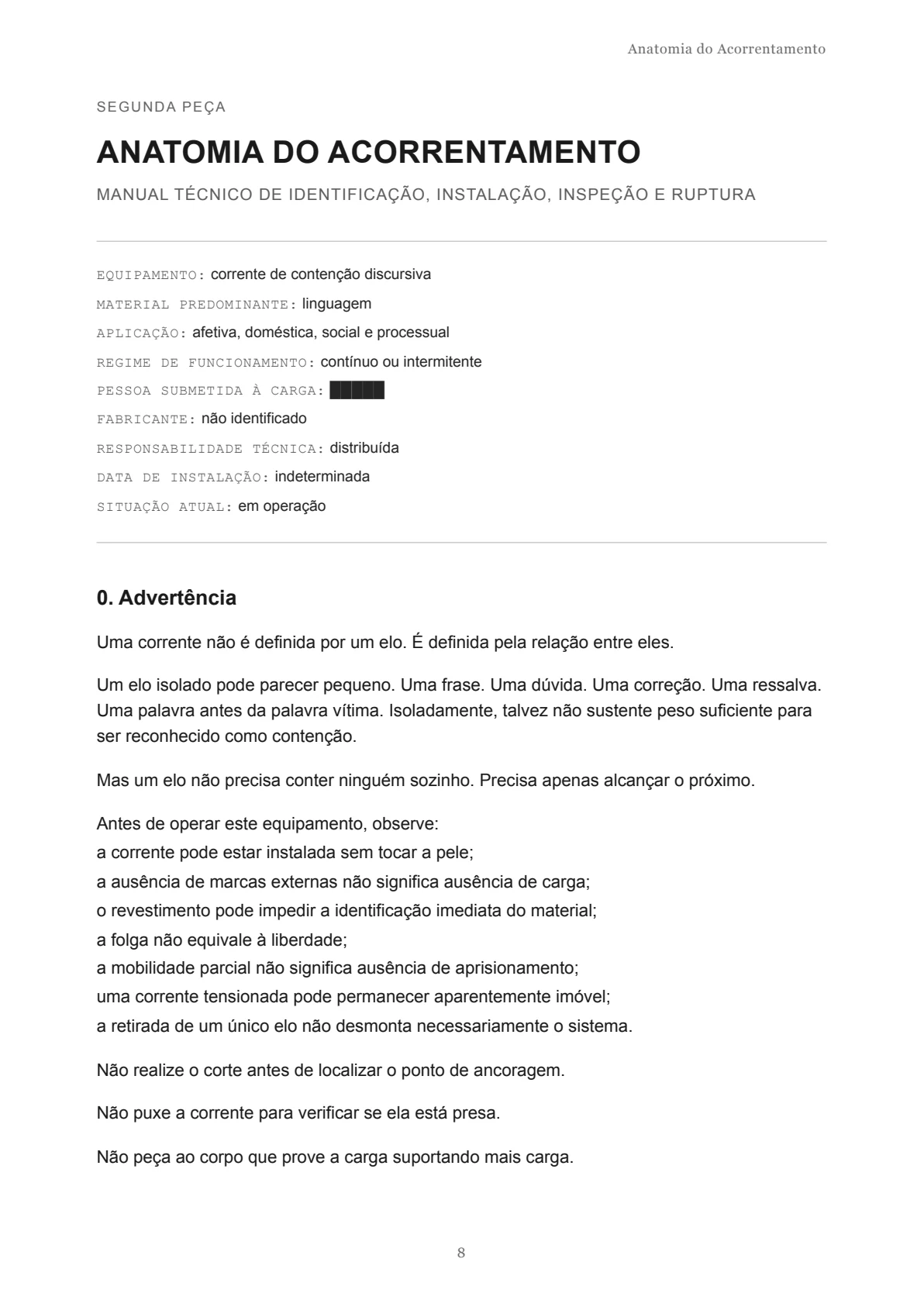 Página 8 do documento original Mapa de atravessamento / Anatomia do Acorrentamento.