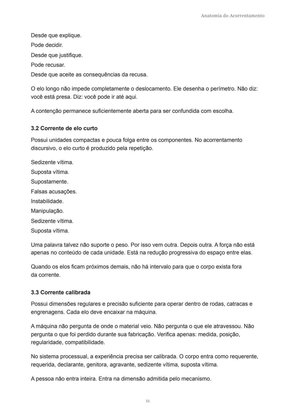 Página 11 do documento original Mapa de atravessamento / Anatomia do Acorrentamento.